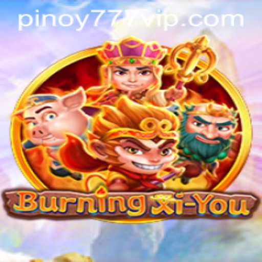 Exploring the Fantasy World of BurningXiYou and the 777VIP Login Experience