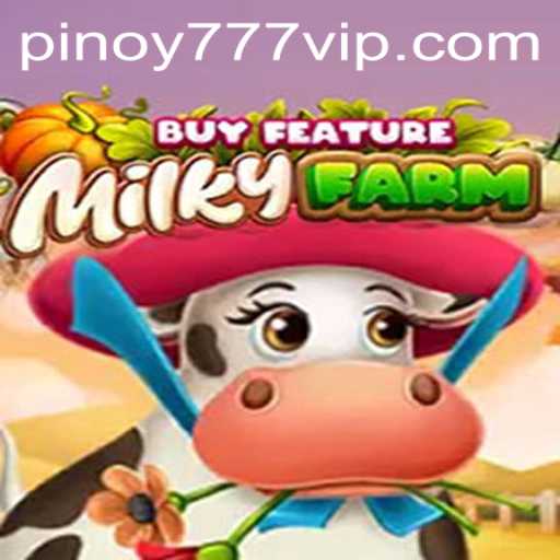 Exploring MilkyFarmBuyFeature: An Immersive Gaming Experience with 777VIP Login