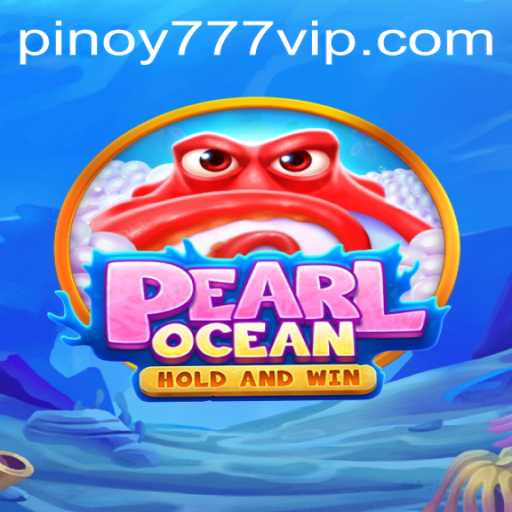 Explore the Captivating World of PearlOcean with 777VIP Login