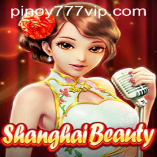 Discover ShanghaiBeauty: A Thrilling Adventure with 777VIP Login